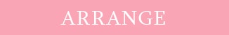 ARRANGE